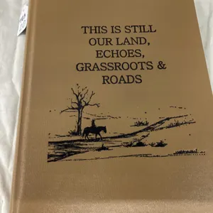 THIS IS STILL OUR LAND HISTORY BOOK
