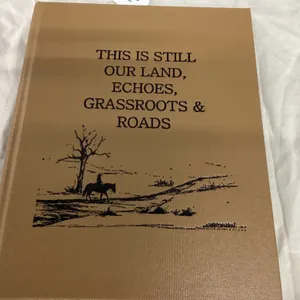 THIS IS STILL OUR LAND HISTORY BOOK