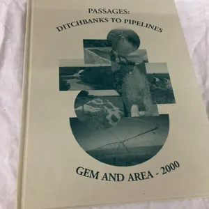 PASSAGES: DITCHBANKS TO PIPELINES HISTORY BOOK