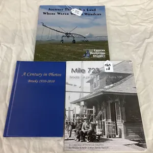 (3) BROOKS HISTORY BOOKS - "A CENTURY OF PHOTO'S",  "MILE 723" AND " A JOURNEY THROUGH LAND"