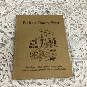 "FAITH &amp; FLOWING WATER" CATHOLIC HISTORY IN THE EID