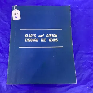 GLADYS AND DINTON THROUGH THE YEARS