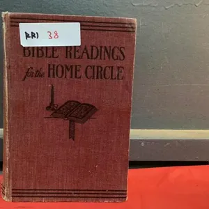 BIBLE READINGS FOR THE HOME CIRCLE
