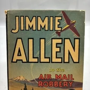 1936 Jimmie Allen Air Mail Robbery Big Little Book