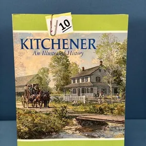 KITCHENER ILLUSTRATED HISTORY BOOK