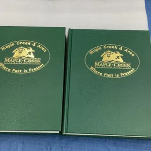 MAPLE CREEK & AREA HISTORY BOOK - “WHERE PAST IS PRESENT” - VOLUMNS 1 & 2