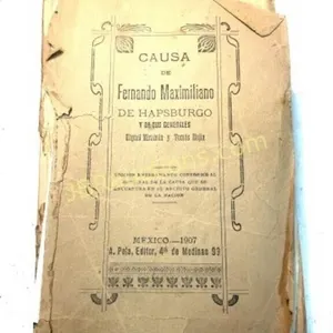 1907 EDITION OF CAUSA DE FERNANDO MAXIMILIANO.....