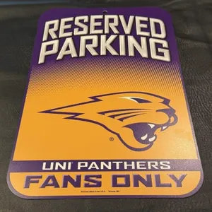 UNI Panthers Reserved Parking plastic sign