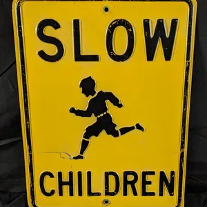 EMBOSSED STEEL ROAD SIGN SLOW CHILDREN