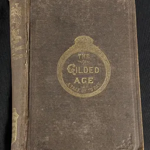 1873 "MARK TWAIN" SAMUEL CLEMENS & CHAS DUDLEY WARNER BOOK THE GILDED AGE A TALE OF THE DAY