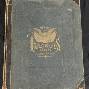 1876 ILLUSTRATED ATLAS OF ILLINOIS ANTIQUE MAP BOOK