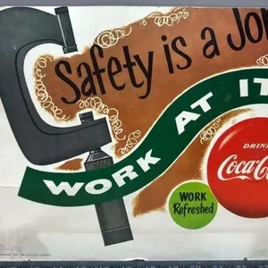 Vintage Partial Coca-Cola Safety Sign. 14.5” x
