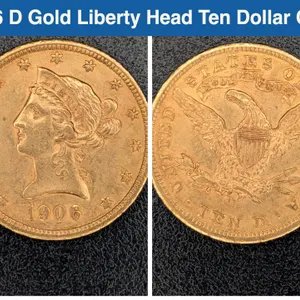 1906 D Gold Liberty Head Ten Dollar Coin