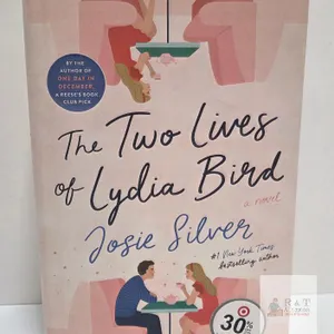 The Two Lives of Lydia Bird by Josie Silver, Hardcover, Reese’s Book Club, Ballantine, ISBN 9780593135235