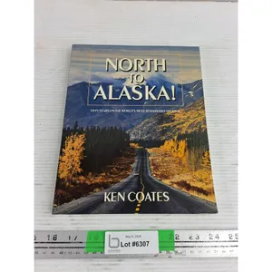 North to Alaska Book by Ken Coates
