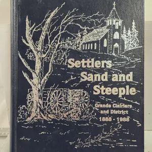 Settlers Sand & Steeple History Book