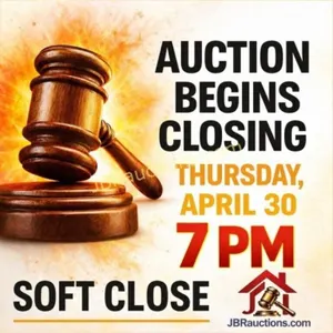 AUCTION BEGINS CLOSING AT 7PM, APRIL 30 SOFT CLOSE