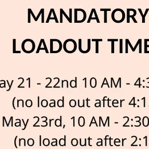Mandatory Load Out Times