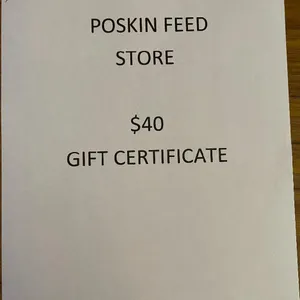 Poskin Feed Store $40 Gift Certificate