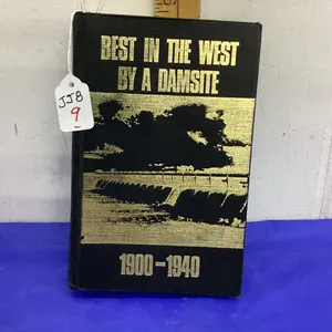 BEST IN THE WEST BY A DAMSITE HISTORY BOOK