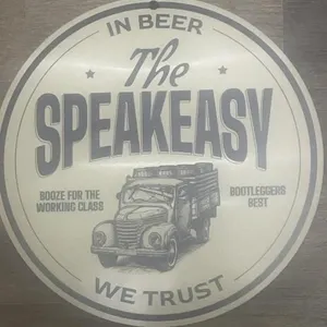 Speakeasy metal sign