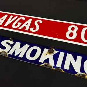 PAIR OF VINTAGE SIGNS INCLUDING AVGAS 80 SIGN & NO SMOKING SIGN