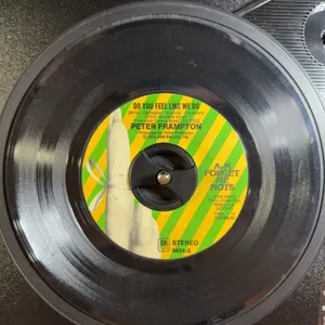 45 RPM Peter Frampton Do You Feel Like We Do