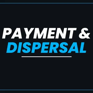PAYMENT & DISPERSAL INFORMATION