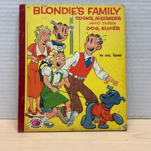 Blondie's Family: Cookie, Alexander and Their Dog Elmer by Chic Young, Treasure Books 1954, No. 887