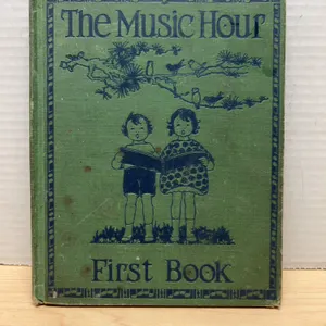 The Music Hour First Book by Osborne McConathy, Illustrated by Shirley Kite, 1928 Edition, Silver Bu