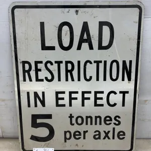 Metal “Load Restriction in Effect 5 Tonnes per Axle” Road Sign