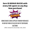 Earn $5 BONUS BUCKS with every $45 spent on any Buy Now purchase!