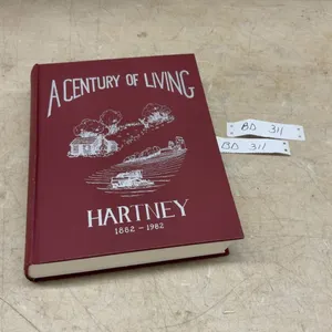 "A Century of Living" Hartney Manitoba 1882-1982 Vintage Hardcover Town History Book