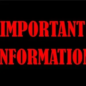 ***IMPORTANT INFORMATION***