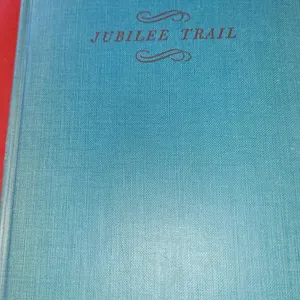Jubilee Trail by Gwen Bristow, Thomas Y. Crowell Company, 1950 Copyright, Hardcover Book Edition MCM
