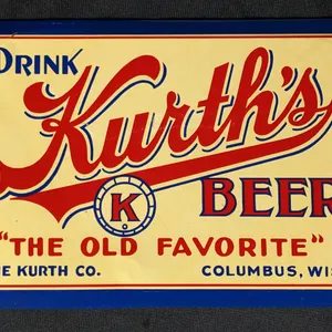 TOC TIN SIGN DRINK KURTH'S BEER "THE OLD FAVORITE" COLUMBUS WISCONSIN