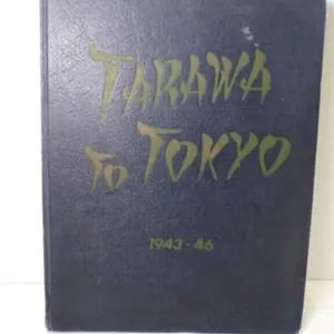 Tarawa to Tokyo 1943-46 Story of U.S.S. Lexington