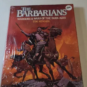 The Barbarians: Warriors & Wars of the Dark Ages by Tim Newark, Sealed Hardcover, ISBN 0-7137-1462-X