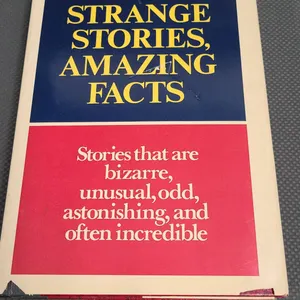 Reader's Digest Strange Stories, Amazing Facts 1976 Hardcover with Dust Jacket, Illustrated Referenc