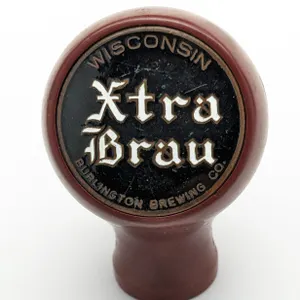 BALL TAP KNOB HANDLE WISCONSIN XTRA BRAU BEER BURLINGTON BREWING CO WISCONSIN (TRUENAME)