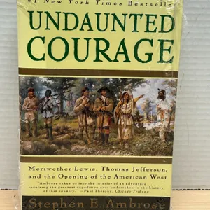 Undaunted Courage by Stephen E. Ambrose – 1997 Touchstone PB – Sealed
