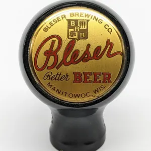 BALL TAP KNOB HANDLE BLESER BETTER BEER MANITOWOC WISCONSIN (TRUE NAME)