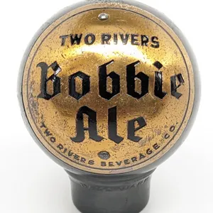 BALL TAB KNOB HANDLE BOBBIE ALE BEER TWO RIVERS WISCONSIN (DAKA-WARE)