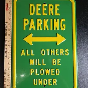 Deere Metal Parking Sign 12"x18"