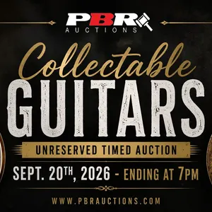 Collectable Guitars Unreserved Timed Auction - Sept. 20th, 2026 - Ending at 7pm