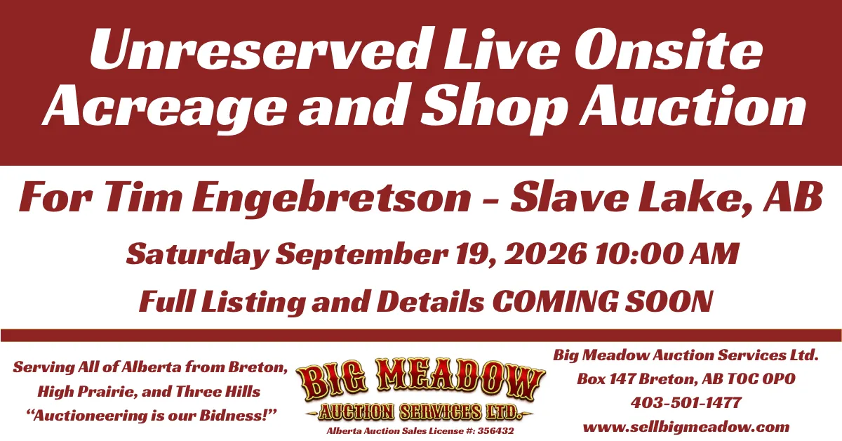 Unreserved Acreage and Shop Dispersal for Tim Engebretson
