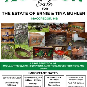 ONLINE TIMED AUCTION SALE FOR THE ESTATE OF TINA AND ERNIE BUHLER - Macgregor MB