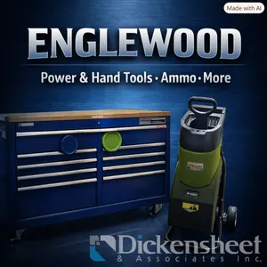 ENGLEWOOD - Power & Hand Tools, Ammo and More