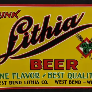 EMBOSSED TIN SIGN DRINK LITHIA BEER FINE FAVOR BEST QUALITY WEST BEND WISCONSIN