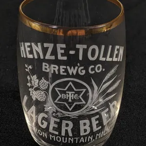 PRE PRO HENZE-TOLLEN BREWING CO LAGER BEER IRON MOUNTAIN MICHIGAN ETCHED BEER DRINKING GLASS